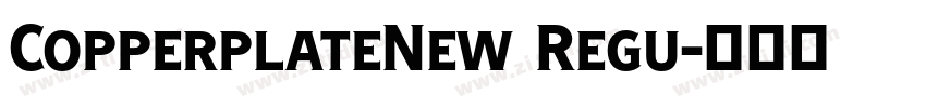 CopperplateNew Regu字体转换